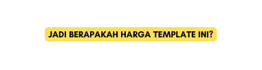 JADI BERAPAKAH HARGA TEMPLATE INI